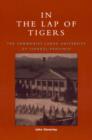 Image for In the Lap of Tigers : The Communist Labor University of Jiangxi Province