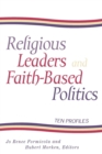 Image for Religious Leaders and Faith-Based Politics