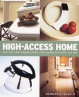 Image for High-Access Home : Design and Decoration for Barrier-Free Living
