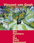 Image for Vincent Van Gogh and the Painters of the Petit Boulevard