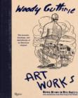 Image for Woody Guthrie  : art works
