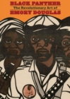 Image for Black Panther  : the revolutionary art of Emory Douglas