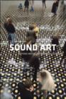 Image for Sound art  : beyond music, between categories