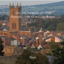 Image for One hundred &amp; one beautiful towns in Great Britain