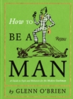 Image for How to Be a Man