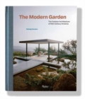 Image for The Modern Garden : The Outdoor Architecture of Mid-Century America