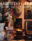 Image for Home sweet home  : sumptuous and bohemian interiors