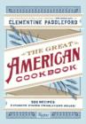 Image for The great American cookbook: 500 recipes : favorite foods from every state