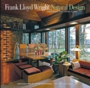 Image for Frank Lloyd Wright: Natural Design, Organic Architecture