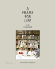 Image for A frame for life  : the designs of StudioIlse