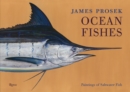 Image for James Prosek ocean fishes  : paintings of saltwater game fish