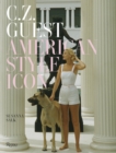 Image for C.Z. Guest  : American style icon