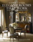 Image for Elegant rooms that work  : fantasy and function in interior design