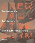 Image for Contemporary architecture from Los Angeles  : a new sculpturalism