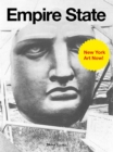 Image for Empire state  : New York art now