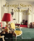 Image for George Stacey and the creation of American chic