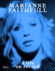 Image for Marianne Faithfull  : a life on record