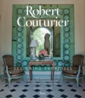 Image for Robert Couturier  : designing paradises