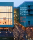 Image for Isabella Stewart Gardner Museum  : daring by design