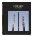 Image for David Smith  : the forgings