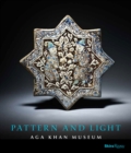 Image for Pattern and light  : the Aga Khan Museum