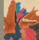 Image for Helen Frankenthaler - composing with color  : paintings, 1962-1963