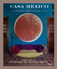 Image for Casa Mexico  : at home in Merida and the Yucatan