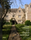 Image for Stone houses of the English countryside