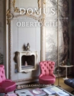 Image for Domus  : a journey into Italy&#39;s most creative interiors
