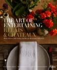 Image for The Art of Entertaining Relais &amp; Chateaux