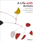 Image for A life with artists  : Hannedlore and Rudolph Schulhof