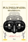Image for Pulcinellopaedia Seraphiniana