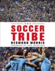 Image for The soccer tribe