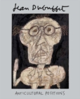 Image for Jean Dubuffet: Anticultural Positions
