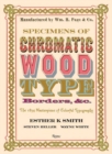 Image for Specimens of Chromatic Wood Type, Borders, &amp;c.