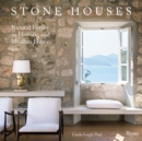 Image for Stone Houses : Natural Forms in Historic and Modern Homes