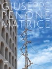 Image for Giuseppe Penone - matrice