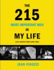 Image for The 215 Most Important Men in My Life : Life Lessons from Iconic Men