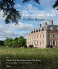 Image for The Rebirth of an English Country House : St. Giles House