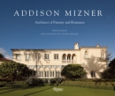 Image for Addison Mizner : Architect of Fantasy and Romance