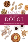 Image for Eataly: All About Dolci