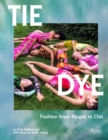 Image for Tie dye  : fashion from hippie to chic