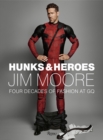 Image for Hunks &amp; heroes