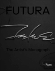 Image for Futura : The Artist's Monograph