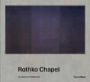 Image for Rothko Chapel  : an oasis for reflection
