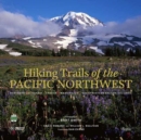 Image for Hiking Trails of the Pacific Northwest