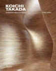 Image for Koichi Takada  : architecture, nature, and design