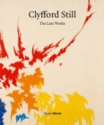Image for Clyfford Still : The Late Works