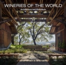 Image for Wineries of the world  : architecture and viniculture