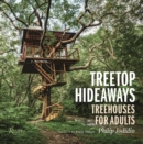 Image for Treetop hideaways  : treehouses for adults